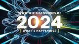 Discoveries and Insights for 2024!