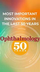 Discoveries and Insights in Ophthalmology