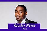 Kountry Wayne: the Comedic Journey from 'Minutes Ago' to Stardom