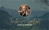 Meet the Inspiring Caitlin Krems: a Trailblazer in Her Field