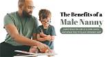 Professional Male Nanny Manny Services: a Comprehensive Guide