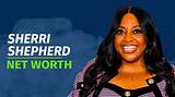 Surprising Sherri Net Worth: Uncovering the Wealth of the Hollywood Star