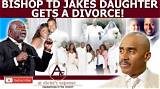 Td Jakes' Divorce: All the Details