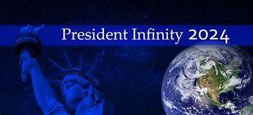 The Future: President Infinity 2024