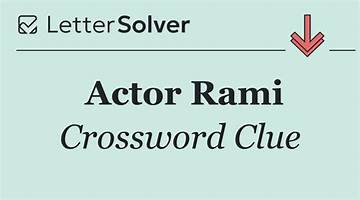 The Ultimate Actor Rami Crossword Puzzle