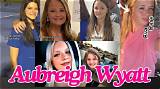 The Ultimate Guide to Aubreigh Wyatt Noblitt: Her Life and Legacy