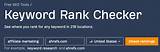 Ultimate Free Keyword Rank Checker | Get Accurate Keyword Rankings
