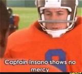 Unleashing the Power of "Captain Insano Shows No Mercy" for Dominance and Success