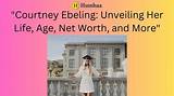Unveiling Her Age, Biography, and Net Worth